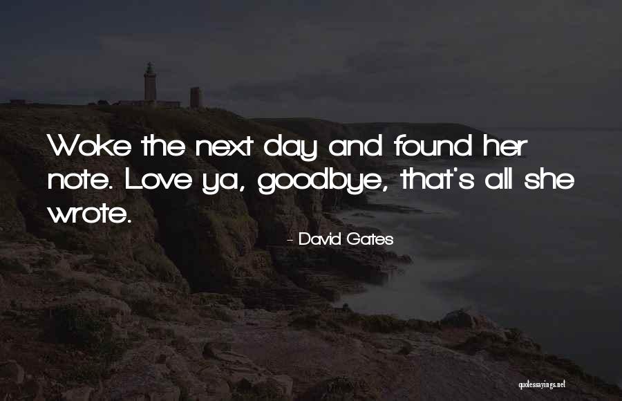 Connally Memorial Hospital Quotes By David Gates Connally Memorial Hospital Quotes By David Gates