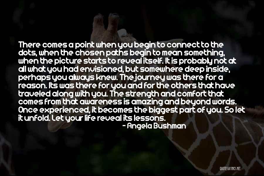 Connect Dots Quotes By Angela Bushman Connect Dots Quotes By Angela Bushman
