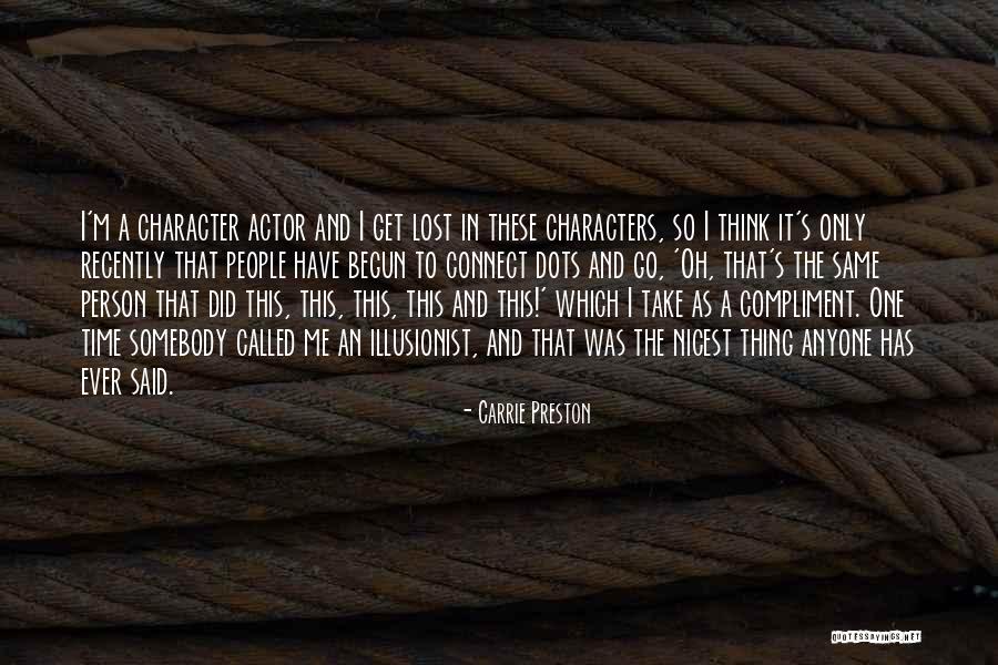 Connect Dots Quotes By Carrie Preston Connect Dots Quotes By Carrie Preston