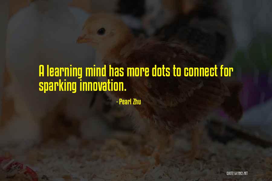 Connect Dots Quotes By Pearl Zhu Connect Dots Quotes By Pearl Zhu