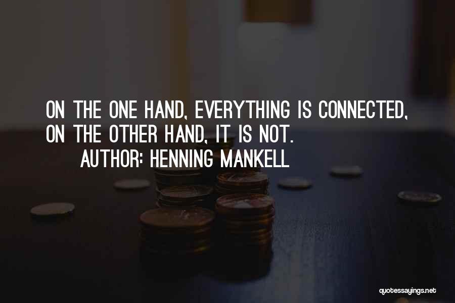 Connected Quotes By Henning Mankell