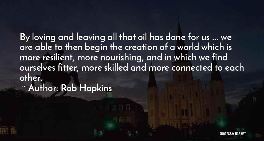 Connected Quotes By Rob Hopkins