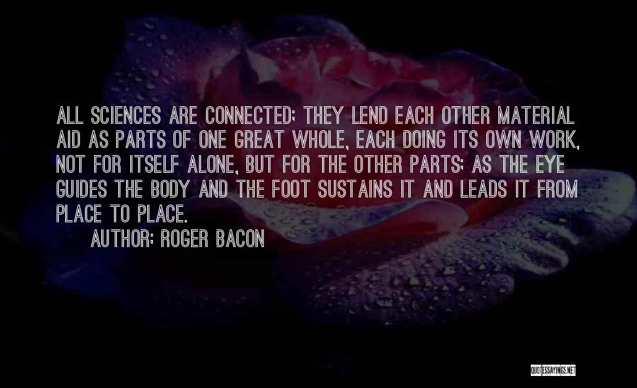 Connected Quotes By Roger Bacon