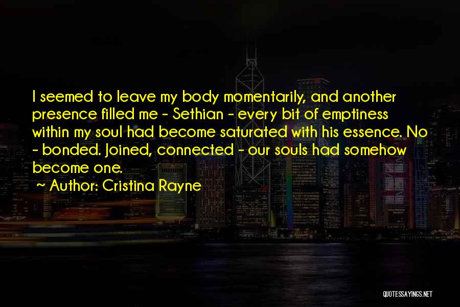 Connected Souls Quotes By Cristina Rayne