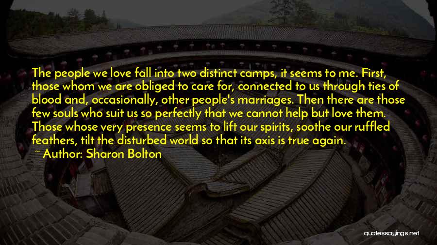 Connected Souls Quotes By Sharon Bolton