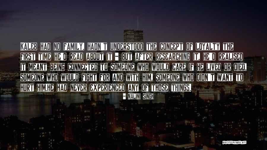 Connected To Someone Quotes By Nalini Singh Connected To Someone Quotes By Nalini Singh