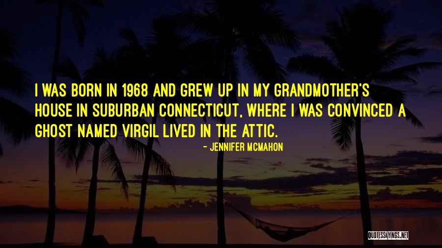 Connecticut Quotes By Jennifer McMahon