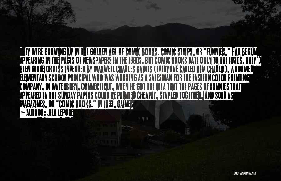 Connecticut Quotes By Jill Lepore