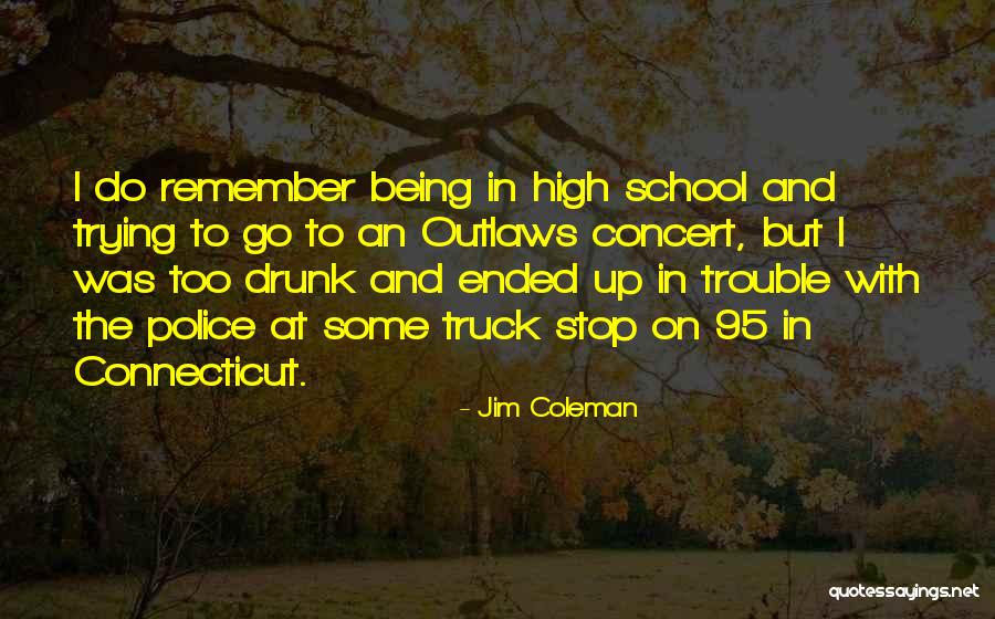 Connecticut Quotes By Jim Coleman