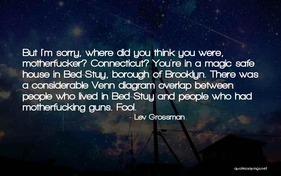 Connecticut Quotes By Lev Grossman