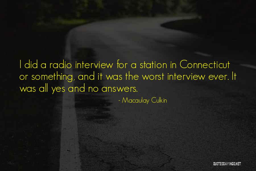 Connecticut Quotes By Macaulay Culkin