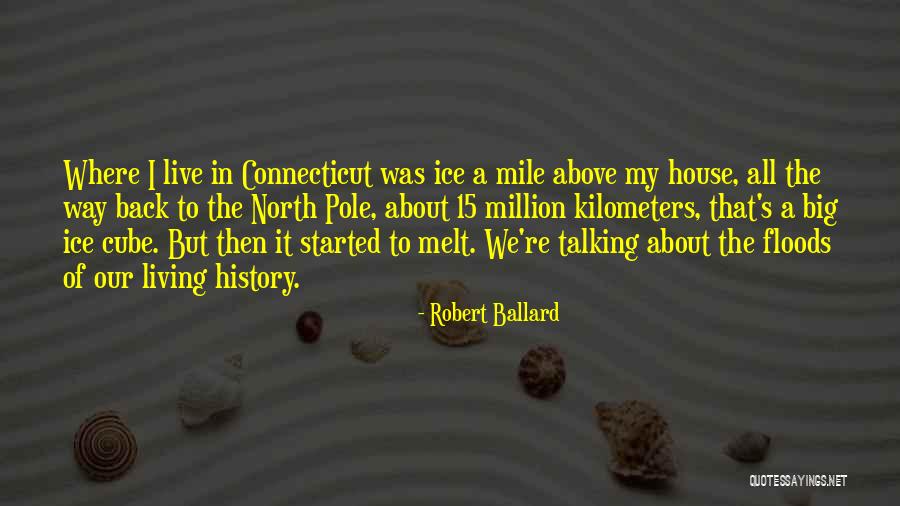 Connecticut Quotes By Robert Ballard