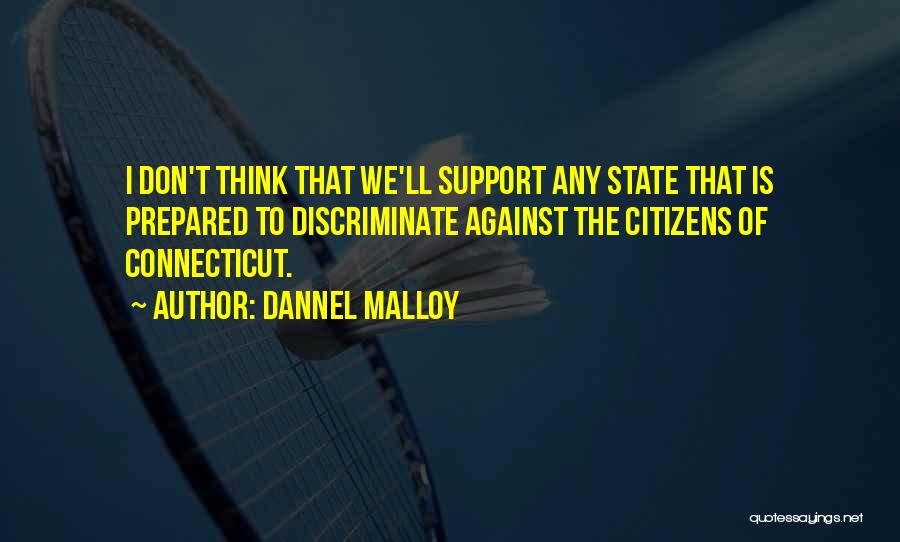 Connecticut State Quotes By Dannel Malloy