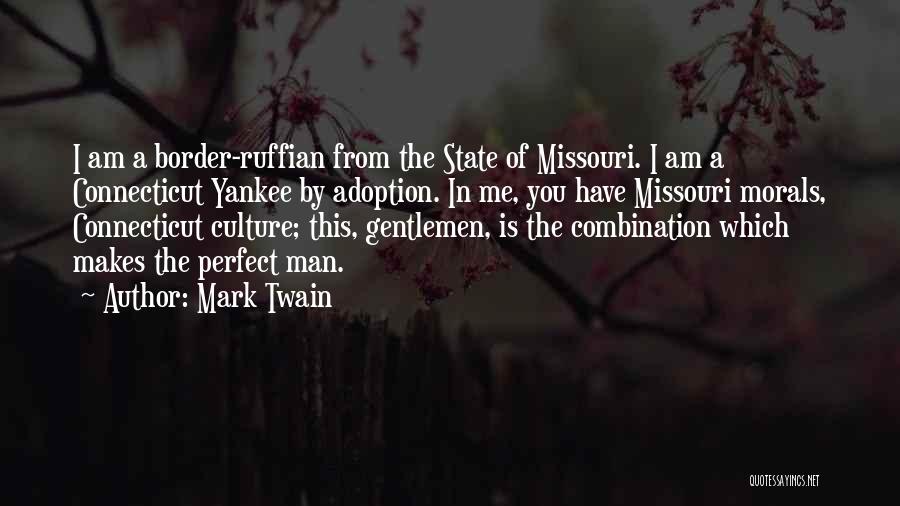 Connecticut State Quotes By Mark Twain