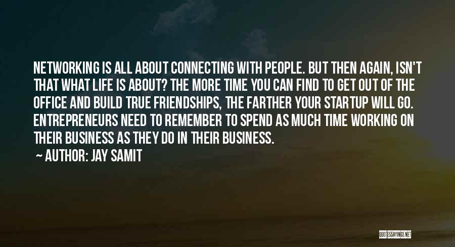 Connecting Business Quotes By Jay Samit
