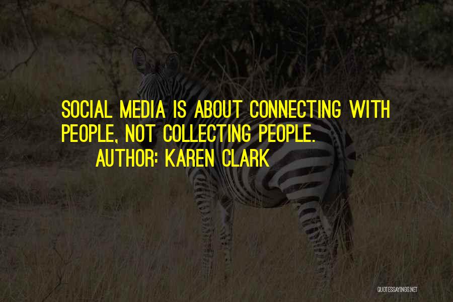 Connecting Business Quotes By Karen Clark