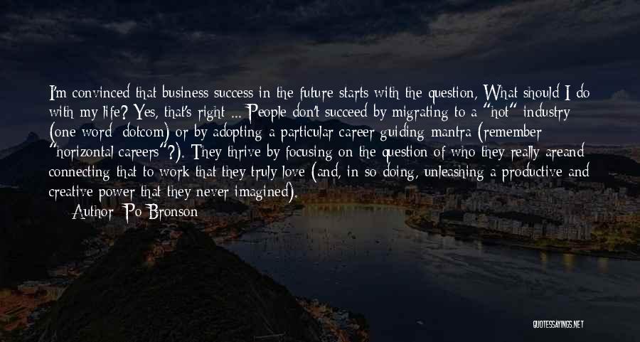 Connecting Business Quotes By Po Bronson