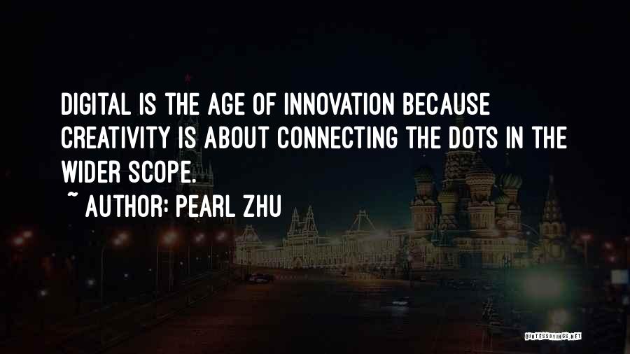 Connecting The Dots Quotes By Pearl Zhu