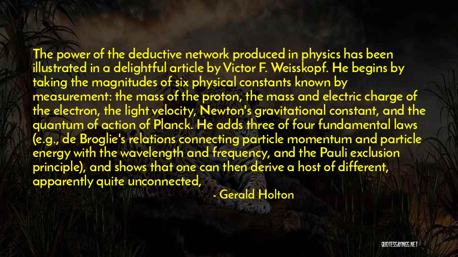 Connecting To Nature Quotes By Gerald Holton Connecting To Nature Quotes By Gerald Holton