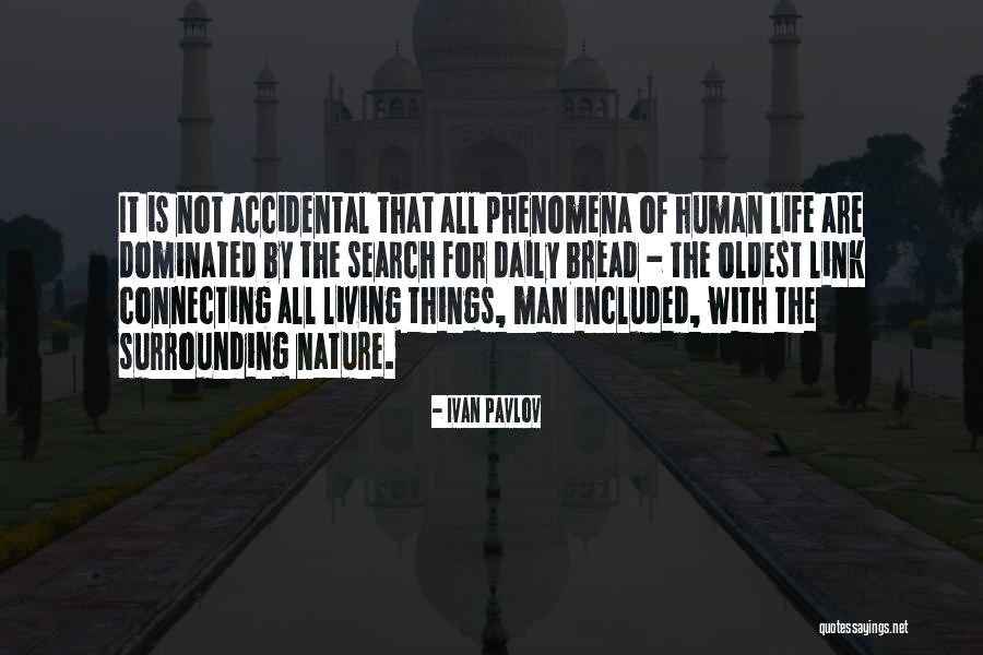Connecting To Nature Quotes By Ivan Pavlov Connecting To Nature Quotes By Ivan Pavlov