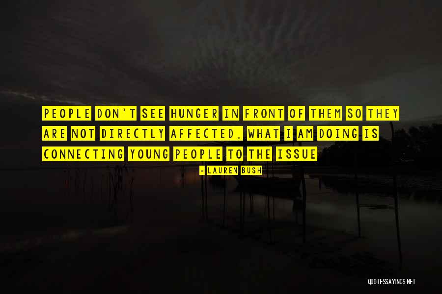 Connecting To People Quotes By Lauren Bush Connecting To People Quotes By Lauren Bush
