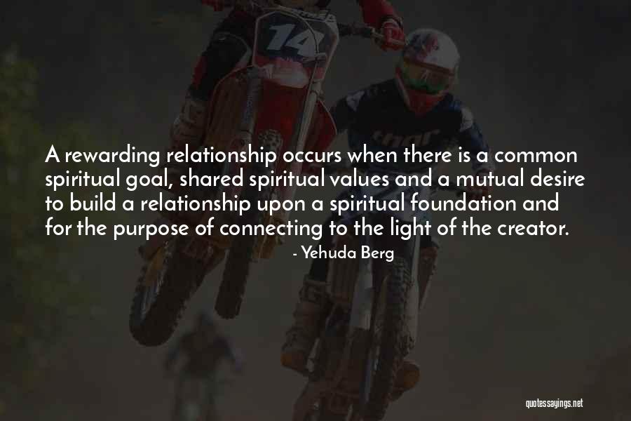 Connecting To Purpose Quotes By Yehuda Berg Connecting To Purpose Quotes By Yehuda Berg