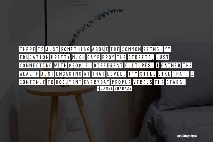 Connecting With People Quotes By Jamel Shabazz Connecting With People Quotes By Jamel Shabazz