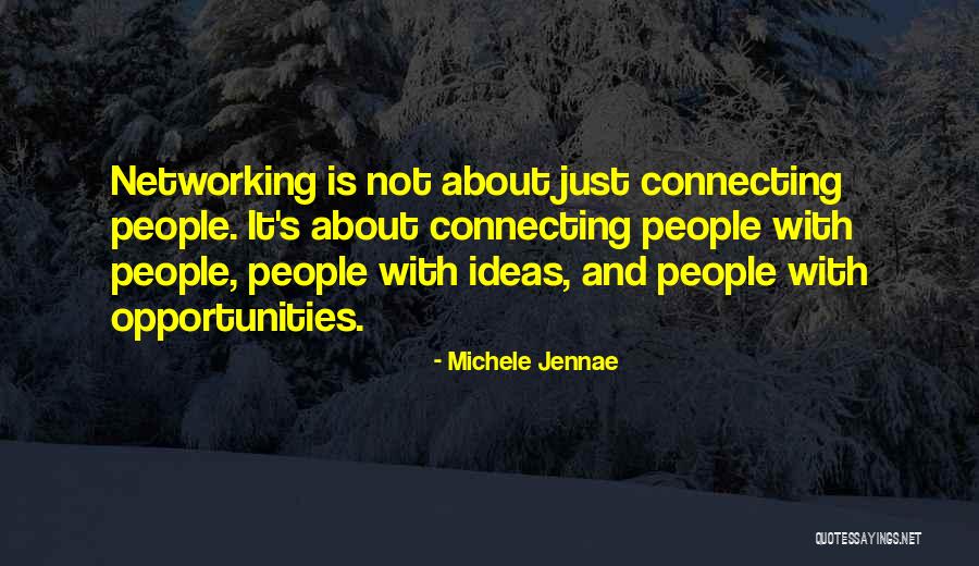 Connecting With People Quotes By Michele Jennae Connecting With People Quotes By Michele Jennae