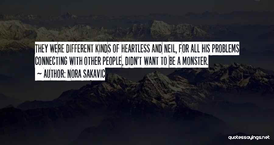 Connecting With People Quotes By Nora Sakavic