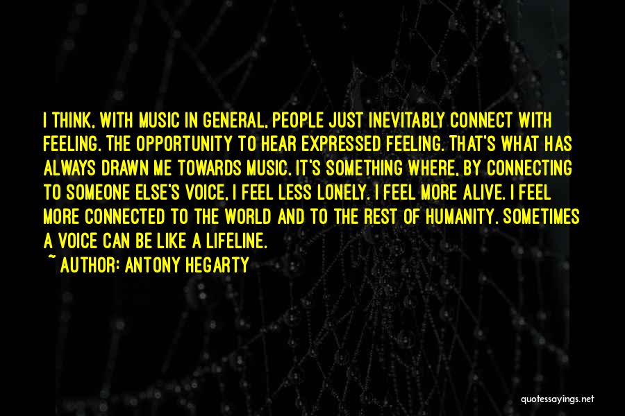 Connecting With Someone Quotes By Antony Hegarty