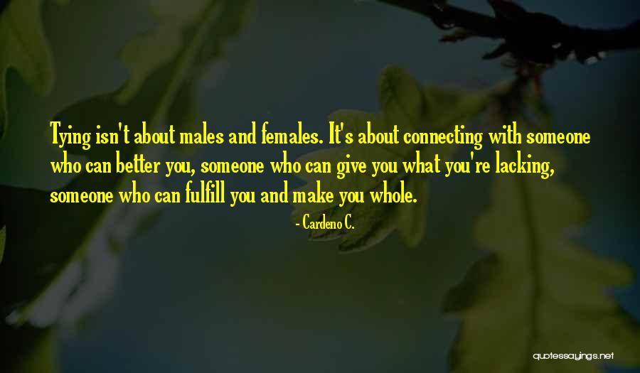 Connecting With Someone Quotes By Cardeno C. Connecting With Someone Quotes By Cardeno C.