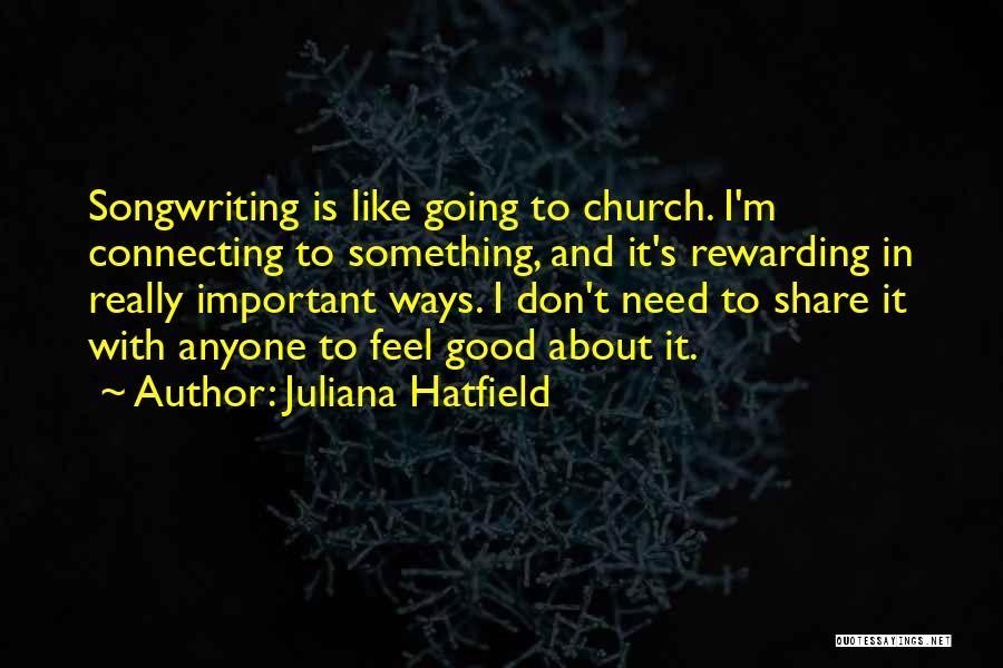 Connecting With Someone Quotes By Juliana Hatfield