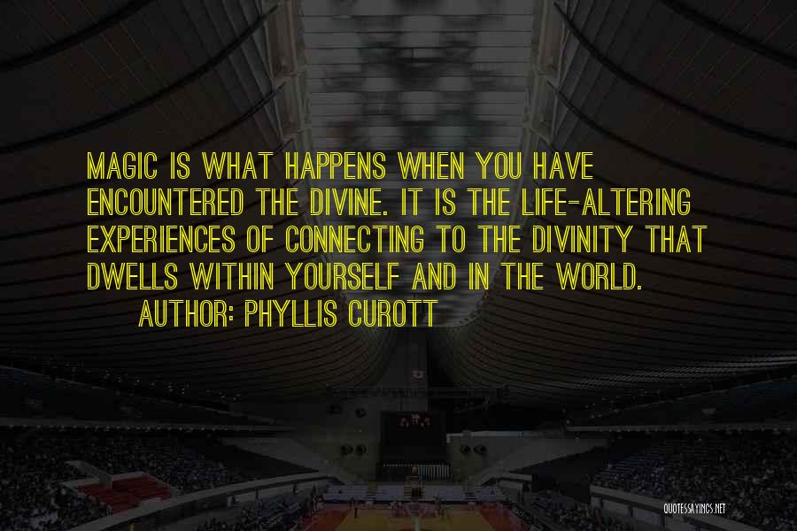 Connecting With Someone Quotes By Phyllis Curott