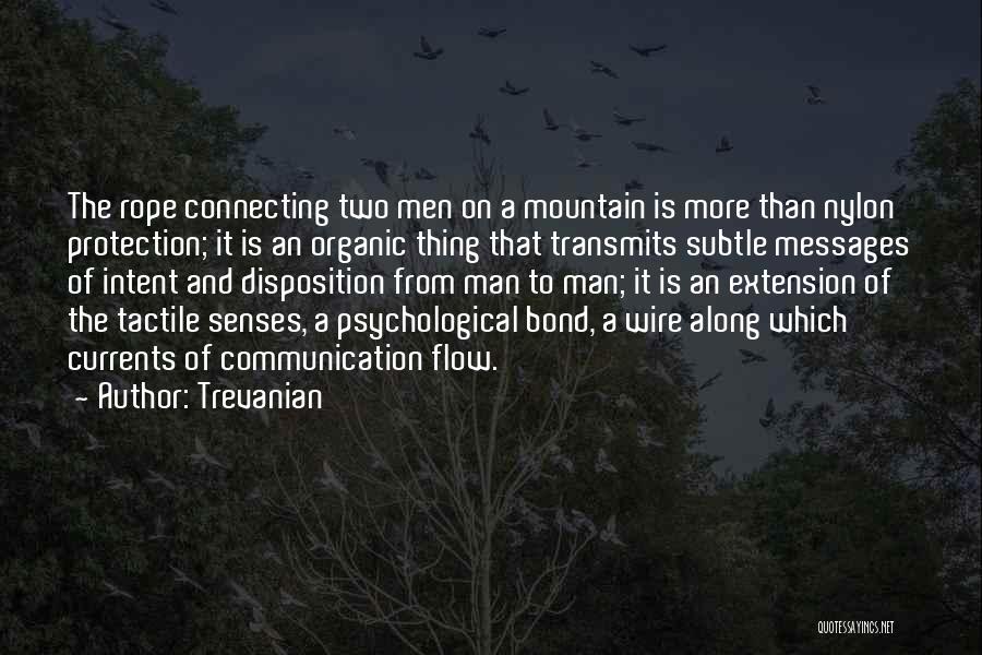 Connecting With Someone Quotes By Trevanian