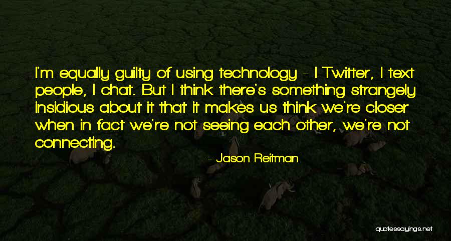 Connecting With The Past Quotes By Jason Reitman Connecting With The Past Quotes By Jason Reitman