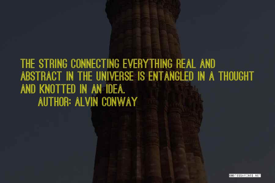 Connecting With The Universe Quotes By Alvin Conway