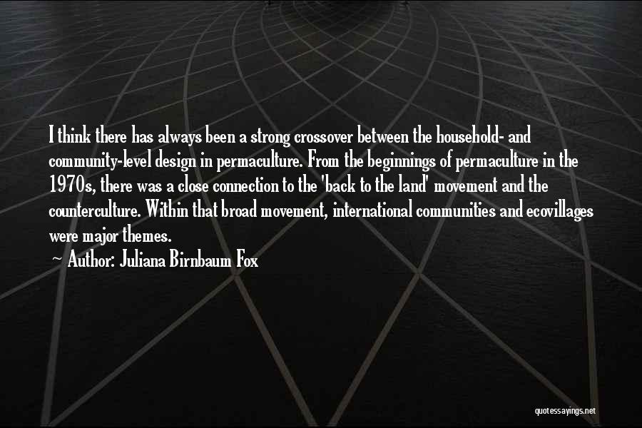 Connection And Community Quotes By Juliana Birnbaum Fox