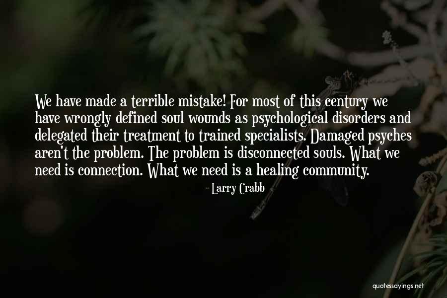 Connection And Community Quotes By Larry Crabb