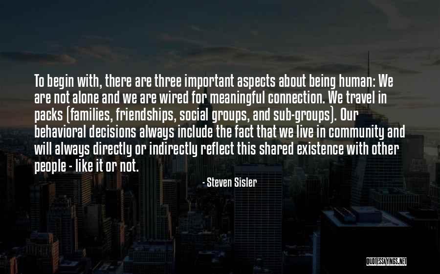 Connection And Community Quotes By Steven Sisler