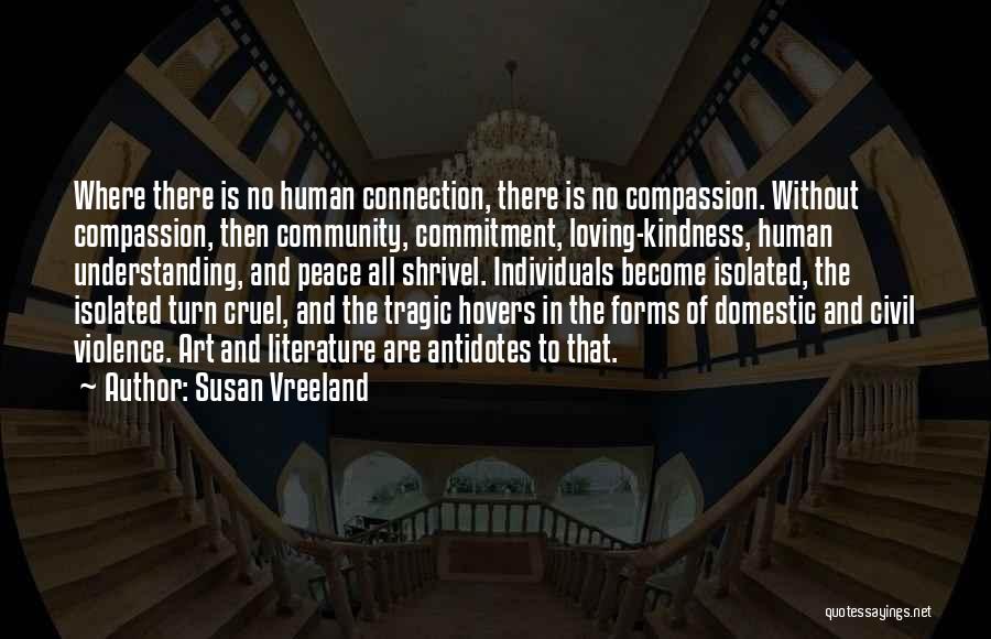 Connection And Community Quotes By Susan Vreeland