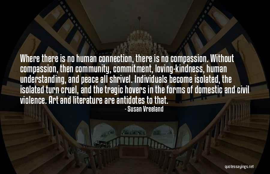 Connection And Community Quotes By Susan Vreeland