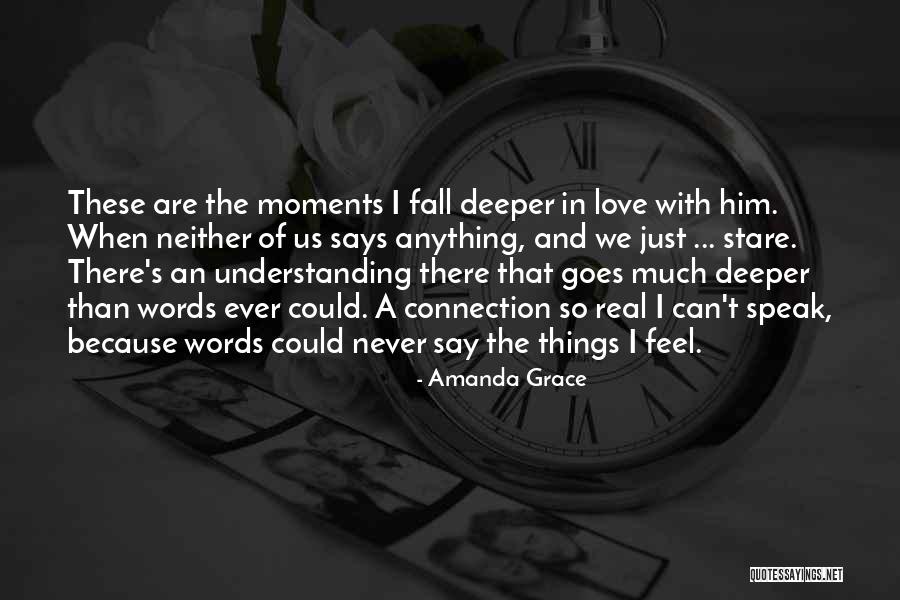 Connection In Love Quotes By Amanda Grace