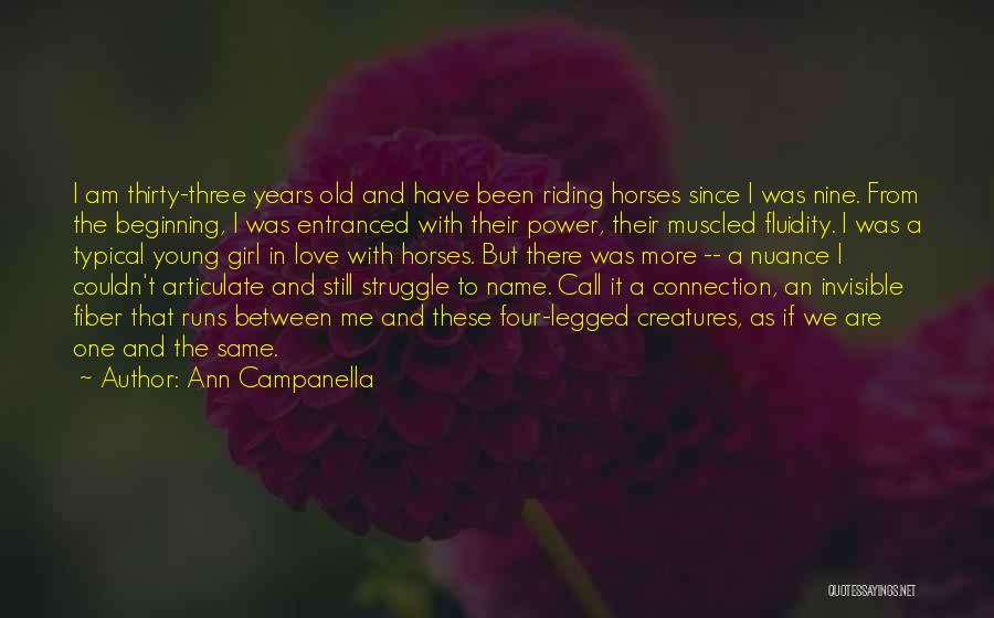 Connection In Love Quotes By Ann Campanella