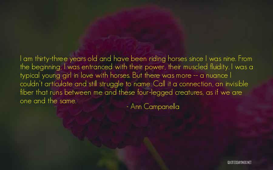 Connection In Love Quotes By Ann Campanella