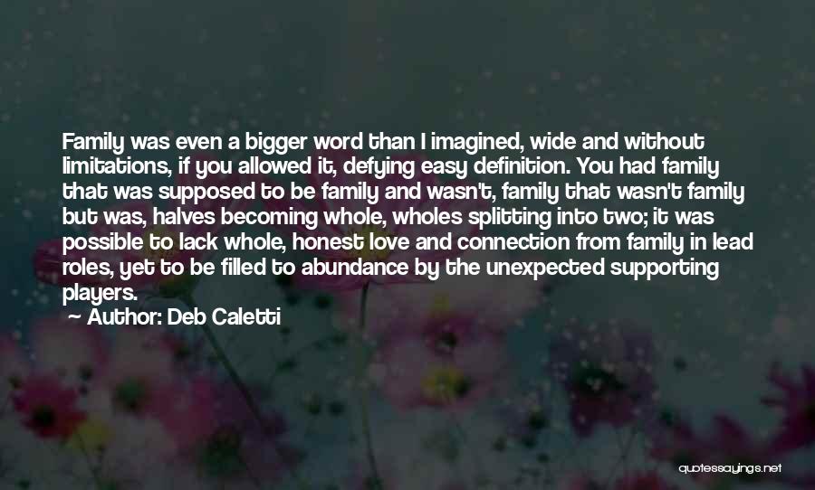 Connection In Love Quotes By Deb Caletti