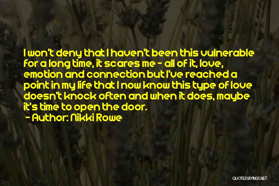 Connection In Love Quotes By Nikki Rowe