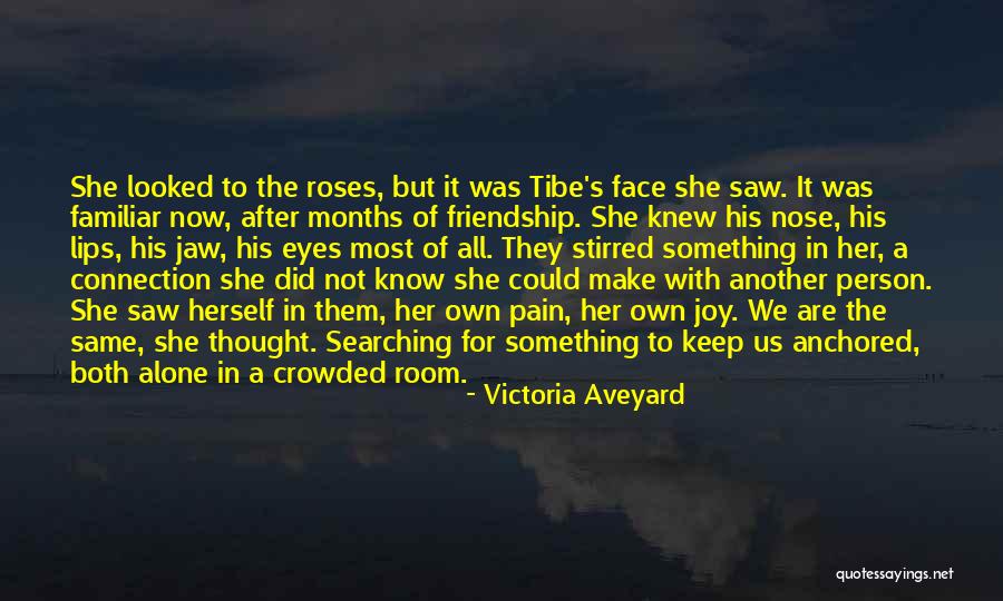 Connection In Love Quotes By Victoria Aveyard