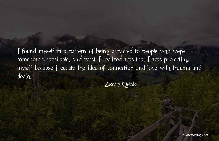 Connection In Love Quotes By Zachary Quinto