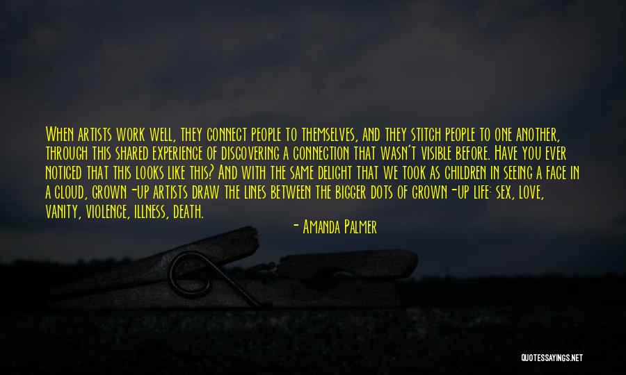 Connection Love Quotes By Amanda Palmer Connection Love Quotes By Amanda Palmer