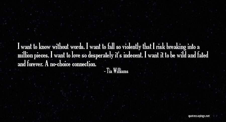 Connection Love Quotes By Tia Williams Connection Love Quotes By Tia Williams